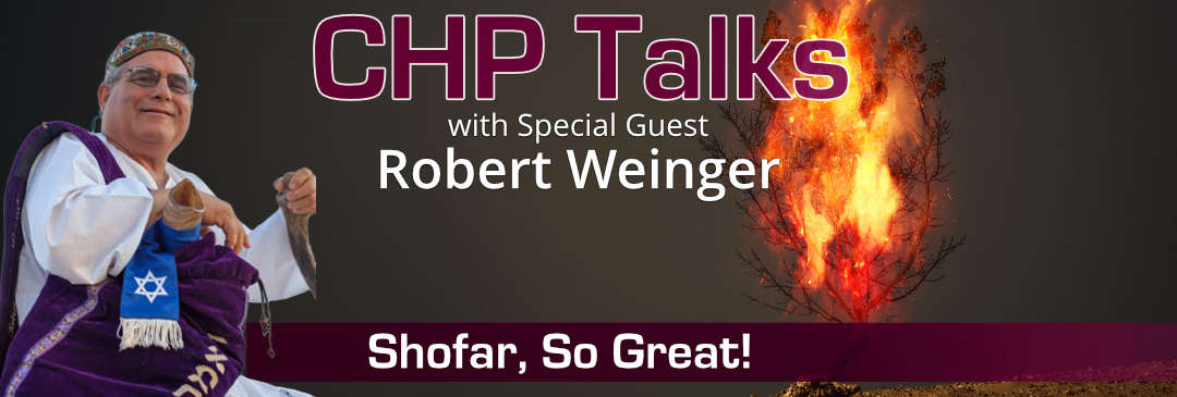 Watch CHP Talks with Special Guest, Robert Weinger