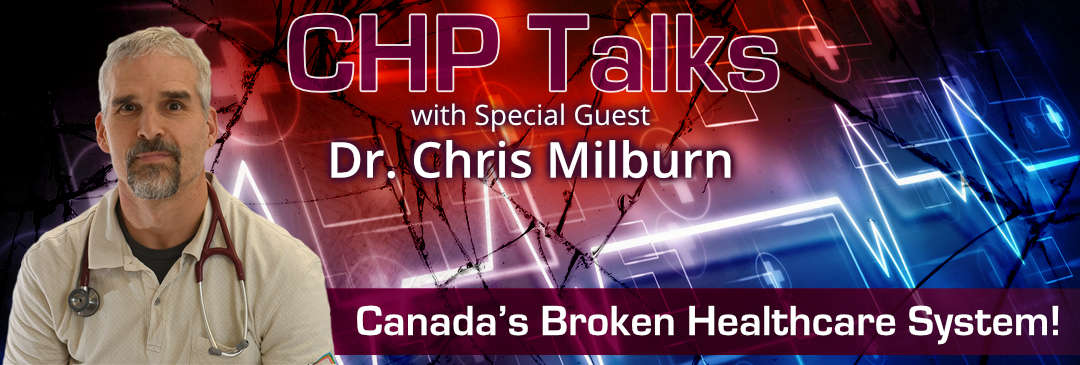 Watch the latest CHP Talks with Special Guest Dr. Chris Milburn